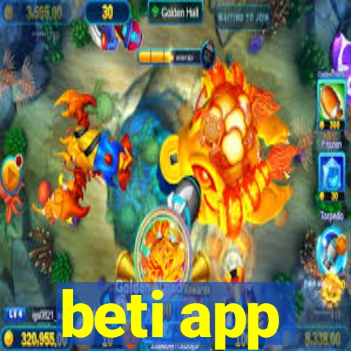 beti app